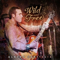 Castiglia, Albert Wild And Free