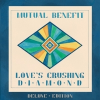 Mutual Benefit Love's Crushing Diamond