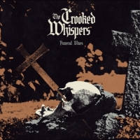 Crooked Whispers Funeral Blues