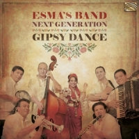 Esma S Band Next Generation Gipsy Dance