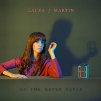 Martin, Laura J. On The Never Never