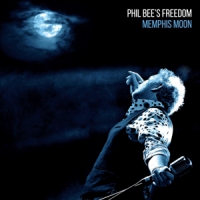 Bee S Freedom, Phil Memphis Moon (digi)