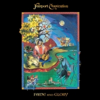 Fairport Convention Fame And Glory -coloured-