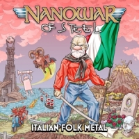 Nanowar Of Steel Italien Folk Metal