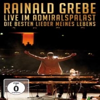 Grebe, Rainald Die Besten Lieder Meines Lebens