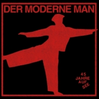 Der Moderne Man 45 Jahre Auf See