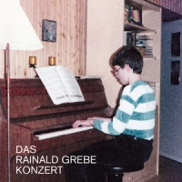 Grebe, Rainald Das Rainald Grebe Konzert