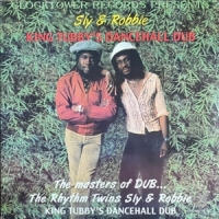 Sly & Robbie King Tubby S Dance Hall Style Dub