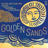 Helena Kay S Kim Trio & Peter Johns Golden Sands