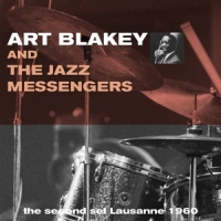 Blakey, Art & The Jazz Messengers Second Set Lausanne 1960