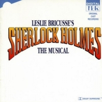 Original Studio Cast Sherlock Holmes The Musical