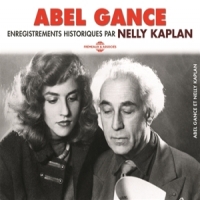 Gance, Abel Enregistrements Historiques Par Nel