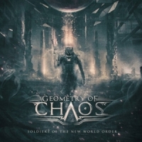 Geometry Of Chaos Soldiers Of The New World