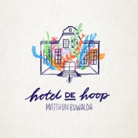 Matthijn Buwalda Hotel De Hoop