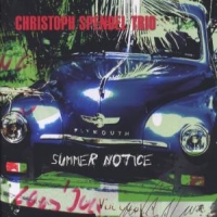 Christoph Spendel Trio Summer Notice