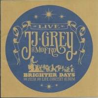 Grey, Jj  & Mofro Brighter Days