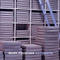 Mark Polscher Automatik