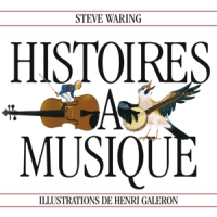 Waring, Steve Histoires A Musique