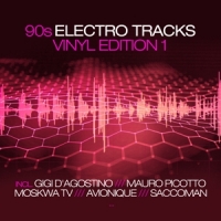 90s Electro Tracks - Vinyl Edition Vol. 1