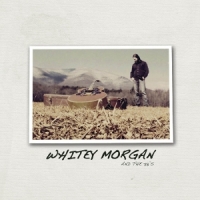 Whitey Morgan And The 78's -coloured-