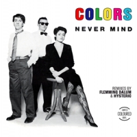 Never Mind -coloured-