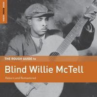 Blind Willie Mctell. The Rough Guid