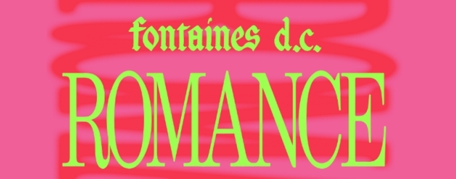 fontaines-dc-romance